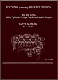 Lycoming TIO-540-AH1A  Aircraft Engine Parts Manual   PC-315-10
