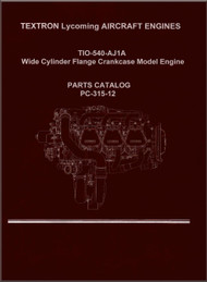 Lycoming TIO-540-AJ1A Aircraft Engine Parts Manual   PC-315-12
