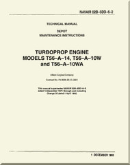 Allison T56-A14, -10W. -10WA ,  Aircraft Engine Maintenance Instructions   Manual 02B-5DD-6-2  -1993