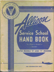      Allison V-1710 E, F   Aircraft Engine Service School Handbook  Manual April , 1 1943