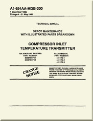 GE F404-GE-400 / 402  Aircraft Turbofan Engine Depot Maintenance with Illustrated Parts Breakdown  Compressor Inlet Temperature Transmitter Manual A1-654AA-MDB-300