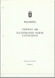 Rolls Royce Conway 508 Aero Aircraft Engines Illustrated Parts Catalog Manual - Volume 1 