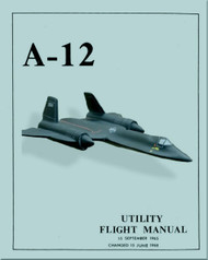 Lockheed A-12 Aircraft Flight Utility Manual - 1965