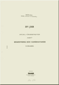 SAAB J 35 B Aircraft  Flight  Manual,  Beskrivning och Handhavande (Description and Operating Manual) ( Swedish  Language )