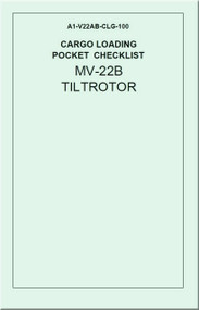 Boeing / Bell Helicopter MV-22 B TiltRotor Cargo Loading Pocket Checklist Manual A1-V22AB-CLG-100