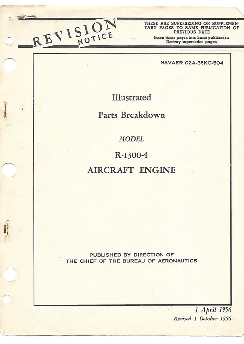 Wright R-1300 -4 Aircraft Engine Illustrated Parts breakdown  Manual - 1956 - NAVAER  02A-35KC-504