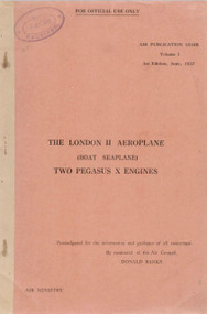 Saunders Roe  ( SaRo ) London  II Aircraft  Technical Manual A.P. 1516B - 1937