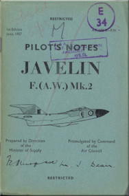 Gloster Javelin F ( A.W. )  Mk.2  Aircraft  Pilot's Notes Manual - A.P. 4491B-P.N. - 1957