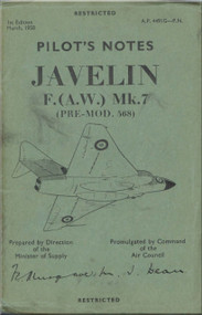 Gloster Javelin F ( A.W. )  Mk.7  Aircraft  Pilot's Notes Manual - A.P. 4491G-P.N. - 1958