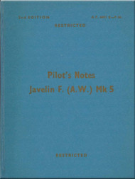 Gloster Javelin F ( A.W. )  Mk.5  Aircraft  Pilot's Notes Manual - A.P. 4491E-P.N. - 1960