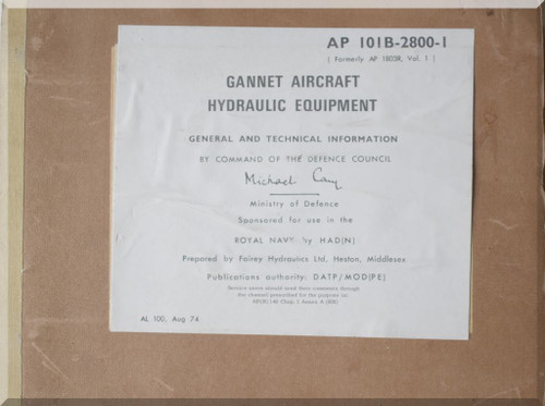 Fairey Gannet  Aircraft  Hydraulic Equipment  Manual - A.P. 101B-2800-1