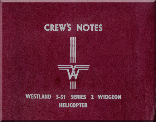 Westland - Sikorsky S.51  Series 2 Widgeon Helicopter Crew's Notes  Manual