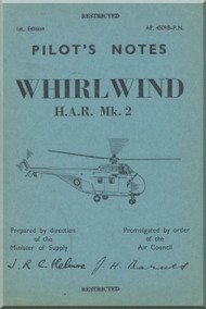 Westland Whirl Wind H.A.R. Mk.2 Helicopter Pilot's Notes Manual - AP 4509B-PN