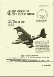 Glenn Martin B-57 B, C, E Canberra Aircraft Aircrew Nonnuclear Weapons Delivery   Manual - 1B-57B-34-1-1 - 1969