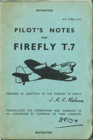 Fairey Firefly  T.7  Aircraft Pilot's Notes Manual -  A.P. 2102K-PN