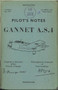 Fairey Gannet A..S. 4 Aircraft Pilot's Notes Manual - A.P.. 4487D-PN Fairey Gannet A..S. 4 Aircraft Pilot's Notes Manual - A.P.. 4487D-PN