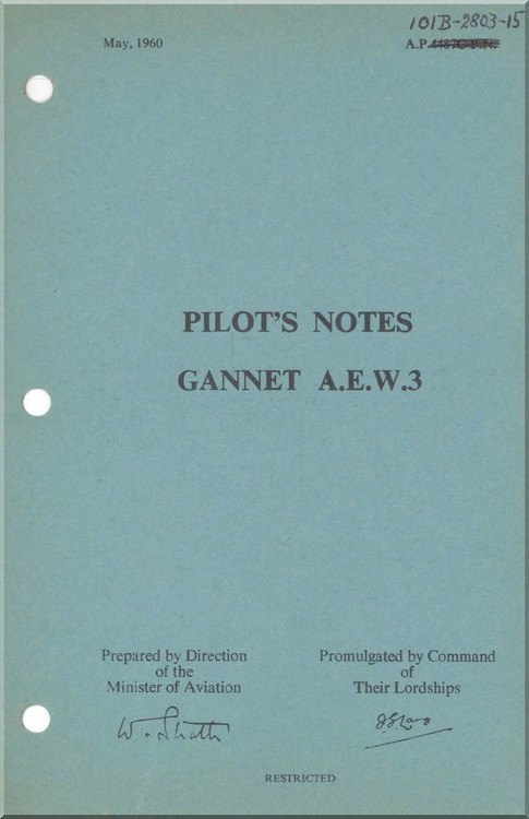 Fairey Gannet A,E, W.3  Aircraft  Pilot's Notes Manual - A.P. 101B-2803-15