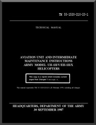 Bell Helicopter UH-1X / EH-1H / X   Aviation Unit and intermediate Maintenace Instructions Manual Maintenace  - TM 55-1520-210-23-1