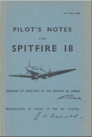 Supermarine Spitfire 18 Aircraft  Pilot's Notes Manual  AP 1565 T  PN  - 