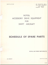 Rotol / Supermarine Swift  Aircraft  Accessories Drive Equipment Manual  Schedule of Spare Parts  AP 224 A 