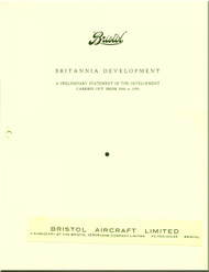 Bristol Britannia Aircraft  Development   Manual 1948 to 1955