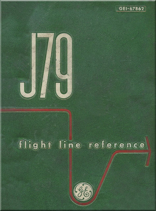 General Electric J79-11A Aircraft Turbo Jet Engine Flight Line Reference 1963 - GEI 67862 