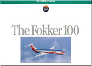 Fokker F-100 Aircraft  Overview Technical Brochure  Manual