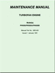 Pratt & Whitney 305, 305A, 305B Aircraft Turbofan Gas Engine Maintenance Manual -1990  