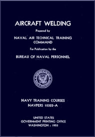 Aircraft Aircraft Welding  NAVY Training Courses Manual  - 1953 - NAVPERS 10322-A
