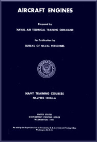 Aircraft Engines  NAVY Training Courses Manual  - 1951 -  NAVPERS 10334-A  
