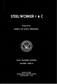 Aircraft Steel Worker  1 & C    NAVY Training Courses Manual  - 1954 - NAVPERS 10654-A 