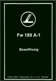 Focke-Wulf  FW 189 A-1  Aircraft  Armament  Manual ,    (German Language ) - Bewaffnung
