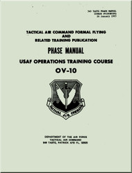 North American Aviation  / Rockwell OV-10  Aircraft USAF Operation Training Course Manual - 1983