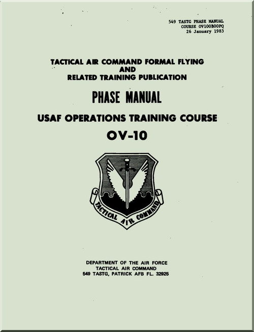 North American Aviation  / Rockwell OV-10  Aircraft USAF Operation Training Course Manual - 1983