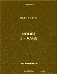 Mc Donnell Douglas F-4 Aircraft Close Air Support ( CAS ) Report B720 Manual