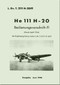 Heinkel He-111 H 20 Aircraft Flight Regulation Manual - Bedienungsvorschrift-Fl - L.Dv. T. H-20/Fl -1944 (German Language ) - Heinkel He-111 H 20 Aircraft Flight Regulation Manual - Bedienungsvorschrift-Fl - L.Dv. T. H-20/Fl -1944 (German Language ) -