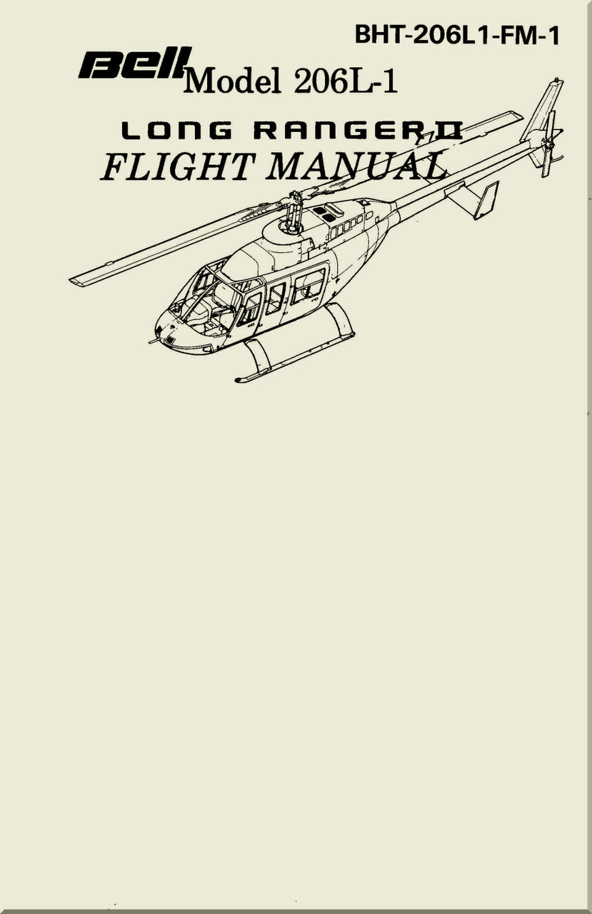 Bell Helicopter 206 L-1 Flight Manual - Aircraft Reports - Aircraft Manuals  - Aircraft Helicopter Engines Propellers Blueprints Publications