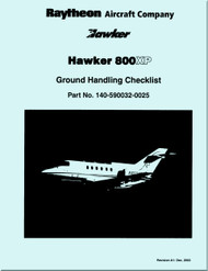 Hawker Raytheon Beechcraft / Hawker 800 XP   Aircraft  Ground Handling Checklist   Manual