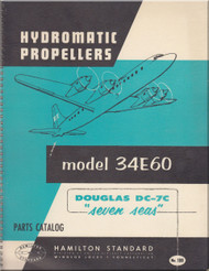   Hamilton Standard Propeller Parts Catalog Douglas DC-7C  Manual - N.ro 199 Model 34E60 