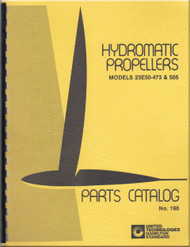   Hamilton Standard Hydromatic Propeller Parts Catalog Manual -  - N.ro 198 Model 23E50 -473 505