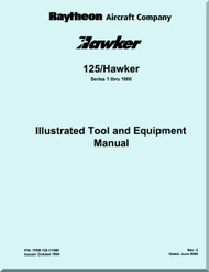 Raytheon Beechcraft  Hawker 125  Aircraft Illustrated Tool and Equipment Manual