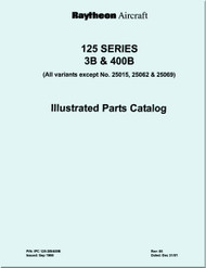 Raytheon Beechcraft  Hawker 125  Series 3B & 400B  Aircraft Illustrated Parts Catalog  Manual