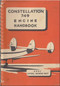 Lockheed Constellation 749 Series Aircraft Engine Handbook Manual -  BOAC
