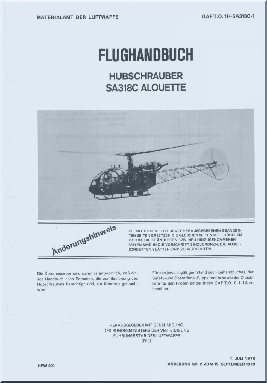 Sud Aviation / SNCASE / Aerospatiale SA-318 C Alouette II Helicopter Flight  Manual - 1979 GAF T.O. 1H-SA318C-1 - Aircraft Reports - Aircraft Manuals -  Aircraft Helicopter Engines Propellers Blueprints Publications