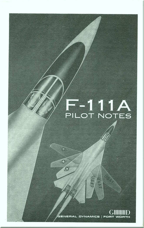 General Dynamics F-111 A  Aircraft Pilot Notes  Manual - 1965