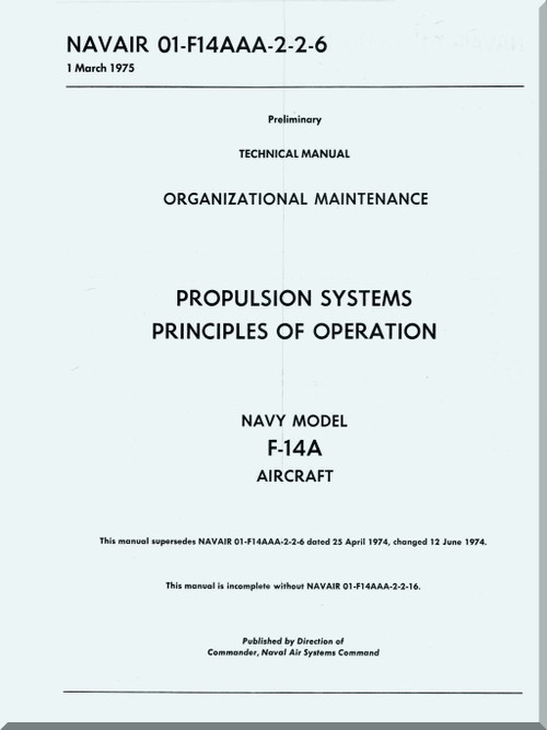 Grumman F14 A NATOPS  Organizational Maintenance Propulsion   Systems  Principles of Operation Manual NAVAIR   01-F14AAA-2-2-6 - 1974