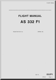 Aerospatiale AS 332 F1 Super Puma  Helicopter Flight Manual  ( English Language )