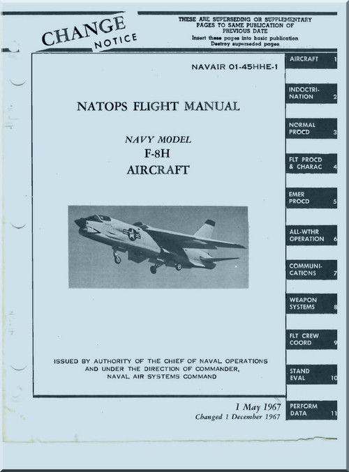 Vought F8 H " Crusader " Aircraft Flight  Manual 01-45HHE-1