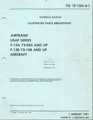Mc Donnell Douglas F-15 A B Aircraft Illustrated Parts Breakdown - Airframe Manual - T.O. 1F-15A-4-1 - 1981  Aircraft Illustrated Parts Breakdown Manual