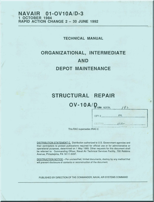 North American Aviation  / Rockwell  / OV-10  A / D Aircraft Organizational, Intermediate Depot Maintenance / Structural Repair   Manual - NAVAIR 01-OV-10A/D-3